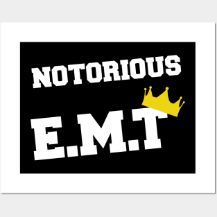 Notorious E.M.T Posters and Art